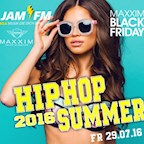 Maxxim Berlin Maxxim Black Friday by Jam Fm 93,6 - Hip Hop Summer