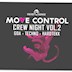 Velvet Monkeys Berlin Move Control Crew Night 2. Abfahrt mit GOA Techno Hardtekk