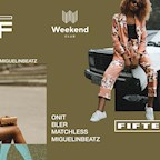 Club Weekend Berlin Fifteen - hosted by Miguelinbeatz - Every Single Friday