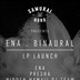 Ohm Berlin Samurai Horo presents ENA 'Binaural' LP Launch