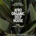 The Grand Berlin The Organic Social Club – Afro, Organic x Deep House