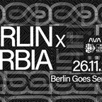 Ava Berlin Borderless Pres. Berlin X Serbia