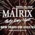 Matrix Hamburg Silvester im Matrix Club Berlin - New Years Eve 2022/2023