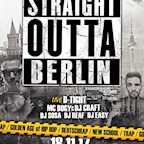 Cassiopeia Berlin Straight Outta Berlin w/ B-Tight, MC Bogy, DJ Craft
