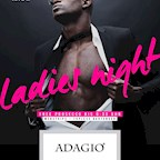 Adagio Berlin Adagio Ladies Night presented by Die Wilde Party, powered by 93,6 JAM FM