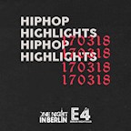 E4 Berlin One night in Berlin / Hip Hop Highlights