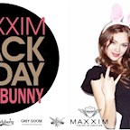 Maxxim Berlin Black Friday feat. Black Bunny