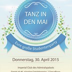 Imperial Berlin Tanz in den Mai- Euer großes Studentenspektakel im Admiralspalast