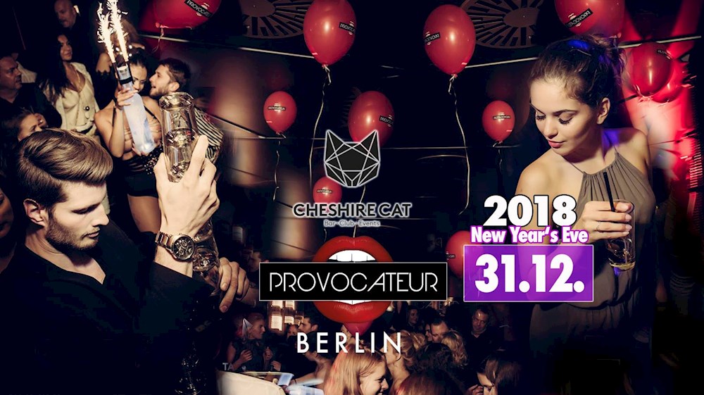 Cheshire Cat Berlin Provocateur Berlin New Year's Eve