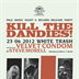 White Trash Berlin Kill the Dandies! & Velvet Condom (live), Steve Morell (DJ) at White Trash
