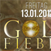 Felix Berlin Felix Friday *Goldfieber*