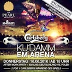 The Pearl Berlin Offizielle Carlsberg Kudamm EM Arena by 104.6 RTL Kudamm Afterwork - Fußball Übertragung Outdoor und Indoor - danach Aftermatch Party