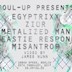 Urban Spree Berlin Foul-Up presents Egyptrixx, Ziúr, Metalized Man, Beastie Respond, Misantrop