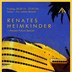 Renate Berlin Renates Heimkinder /w. Youandme, Toby Dreher, Philipp Fein & More