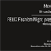 Felix Berlin Felix Fashion Night present Mbrilliant