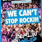 E4 Berlin Berlin Gone Wild - We can`t stop rockin!