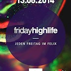 Felix Berlin Friday Highlife - Neon Edition