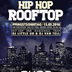 Puro Berlin Hip Hop Rooftop - Karneval Edition - RnB, Hip Hop & Dancehall by DJ Little Oh & DJ Van Tell