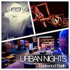 Eastwood Berlin Urban Nights - Hip Hop & RnB by DJ Cream