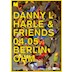 Ohm Berlin Danny L Harle