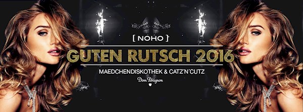 NOHO Hamburg Guten Rutsch 2016 by [ Noho ] & Maedchendiskothek & Catz'n'Cutz