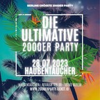 Haubentaucher Berlin Die ultimative 2000er Party - Summer Special