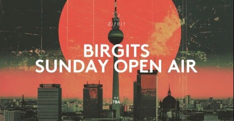 Birgit & Bier 18.05.2025 Birgits Sunday Open Air with Techno Obst Showcase - Free Entry