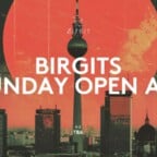 Birgit & Bier Berlin Birgits Sunday Open Air with Techno Obst Showcase - Free Entry
