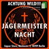 Liquor Store Berlin Liquor Store Party – Jägermeister Nacht