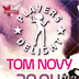 Kosmos Berlin Players Delight *Clubtour 2012* präsentiert TOM NOVY