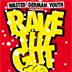 S.K.Robinson Berlin Wasted German Youth presents Rave Tut Gut