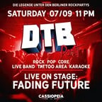 Cassiopeia Berlin DtB Party! Live: Fading Future, 3 Floors, Karaoke & Tattoo Area