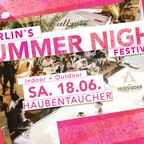 Haubentaucher Berlin Berlin‘s Summer Night Festival - Open Air am Pool & Indoor