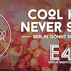 E4 Berlin Cool Kids Never Sleep