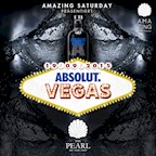 The Pearl Berlin Amazing Saturday - Absolut Vegas