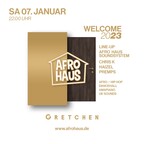 Gretchen Berlin Afro Haus | Welcome 2023
