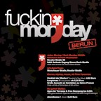 Badehaus Berlin Fuckin’ Monday - jeden Montag | RAW Gelände | Free Beer Pong and 3€ Entry 'til Midnight