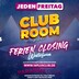 Paradise Club Berlin Club Room Berlin - 16+ Ferien Closing Party