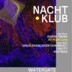 Watergate Berlin Nachtklub: Adana Twins, Janus Rasmussen (Kiasmos), Cincity, Skatman