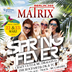 Matrix Berlin Spring Fever Berlin "Sonne Strand Superparty"