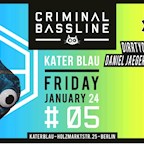 Kater Blau Berlin Criminal Bassline - DirrtyDishes & Mike Book/ Daniel Jaeger & Daniel Neuland/ / Joseph Disco