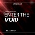 Void Club Berlin Enter the Void