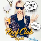 40seconds Berlin Roof Club Nights Presents: OktoberFest? Noo Wayy
