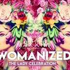 Maxxim Berlin Womanized – The Lady Celebration