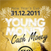 R8  Young Money Cash Money New Year's Eve