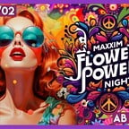 Maxxim Berlin La noche del Maxxim Flower Power - Forever Young