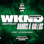 Club Weekend Berlin WKND Fridays hosted by Harris & Gallus