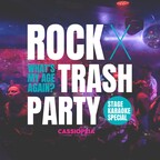 Cassiopeia Berlin What´s my Age again? Trash & Rock Party + Karaoke Floor