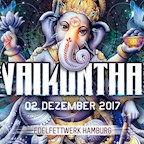 Edelfettwerk Hamburg Vaikuntha 2017
