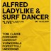 Humboldthain Berlin Dreams of Neon with Alfred Ladylike & Surf Dancer